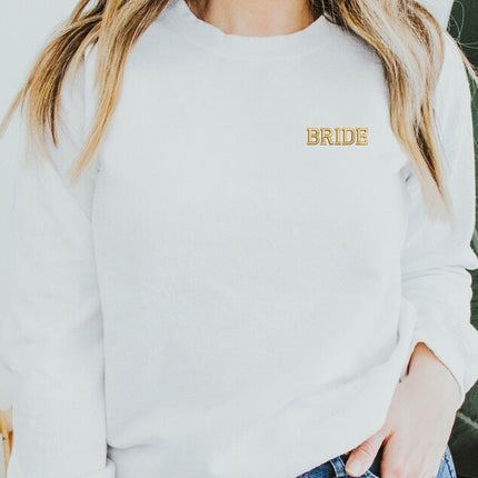 Bride Sweatshirt, Custom Embroidered Crew Neck Sweater, Minimalist Bride Jumper, Bridal Shower Party Couple Matching Bride To Be Gift Top