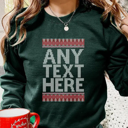 Custom Any Text Christmas Sweatshirt, Name & Text Printed Xmas Sweater, Christmas Holidays Matching Jumper, Comfy Family Matching Outfits