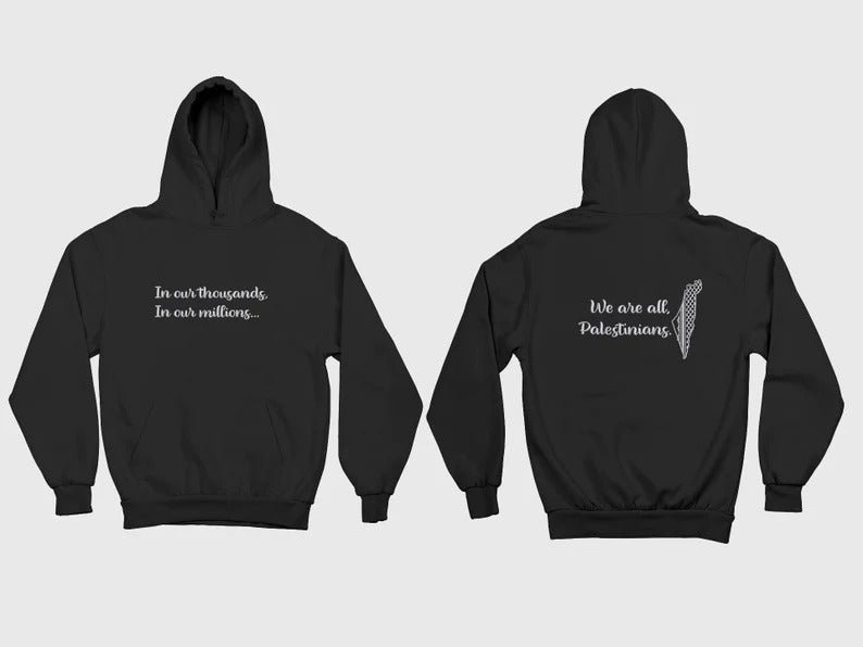 We All Are Palestinians Hoodies, Embroidered Palestine Hoody, Muslims Jumpers, Palestine Clothing, Kids Adults Sizes, Next Day Shipping UK