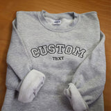 Custom Text Embroidered Sweater, Personalised Text/Quote Sweatshirt, Comfy Adults Jumper, Memorial Gift for Loved Ones, Couple Matching Tops