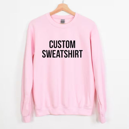 Custom Sweatshirt, Personalized Text/Logo Printed Sweater, Your Text Jumper, Family Matching Tops, Unisex Easyfit Jumper, Slogan Sweatshirts