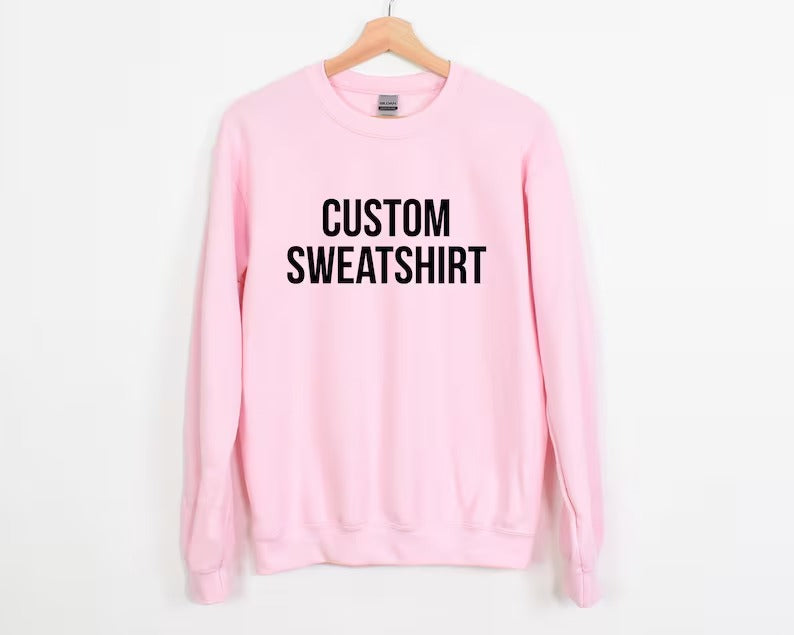 Custom Sweatshirt, Personalized Text/Logo Printed Sweater, Your Text Jumper, Family Matching Tops, Unisex Easyfit Jumper, Slogan Sweatshirts