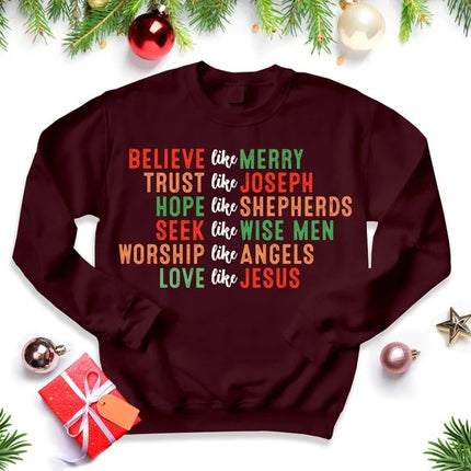 Christmas Faith Sweatshirt, Christian's Christmas Printed Sweater, Believe Like Mary Jumper, Christmas Matching Top, Religious Holiday Gifts