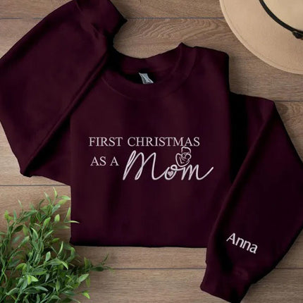First Christmas as a Mom Sweatshirt, Mom First Christmas Embroidered Sweatshirt