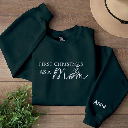 First Christmas as a Mom Sweatshirt, Mom First Christmas Embroidered Sweatshirt