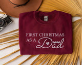 Dad First Christmas Embroidered Sweatshirt, 1st Christmas As A Dad Sweatshirt, Personalised Future Dad Xmas Jumper, Xmas Gift for New Dad