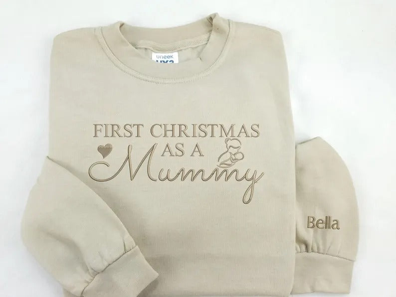 Embroidered Mummy First Christmas Sweatshirt, First Christmas as a Mummy Sweatshirt, Custom Name on Sleeve New Mom Jumper, Xmas Gift for Mom