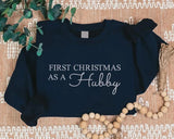 First Christmas as a Hubby Sweatshirt, Embroidered Christmas Husband Sweatshirt, Just Married Xmas Jumper for Hubby, Christmas Gift for Him