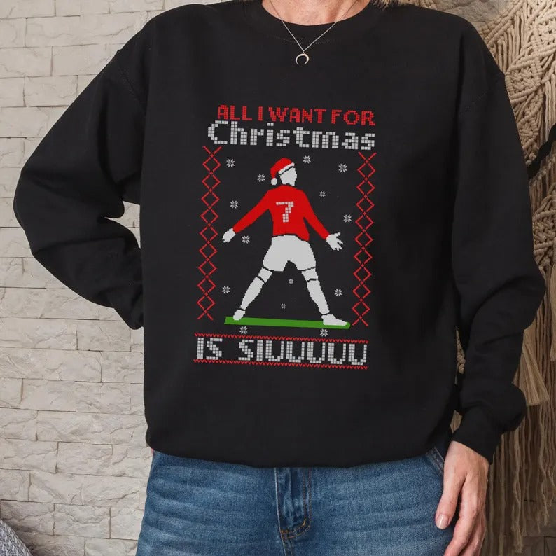 Ronaldo Christmas Ugly Sweatshirt, All I Want for Christmas is Siuu Xmas Sweater, Ronaldo Siuuu Football Lovers Christmas Outfits, Xmas Gift