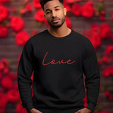 Valentine Love Sweatshirt, Love Printed Sweater for women, Couple Matching Valentines Day Jumper, Memorial Valentine Day Gift for Girlfriend