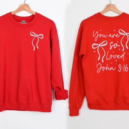 You Are So Loved Sweatshirt, Christian Bible Verse Sweatshirt, Valentine Day Gifts