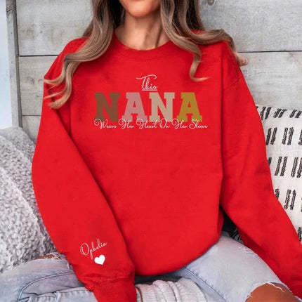 This Nana Wears Her Heart on Her Sleeve Sweater, Personalised Nana Sweatshirt