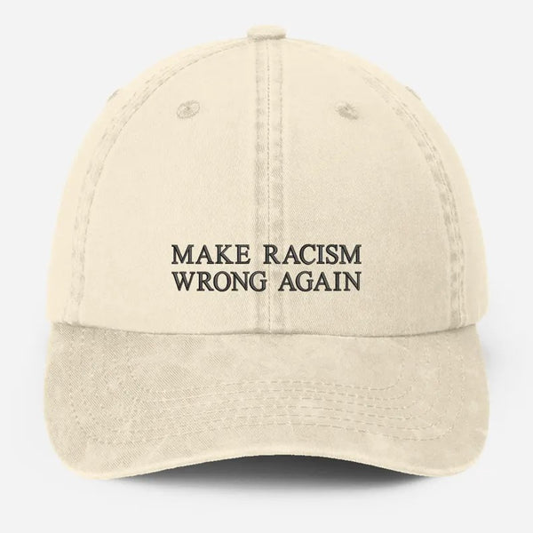 Make Racism Wrong Again Baseball Cap, Embroidered Social Justice Hat, Vintage Protest Hat, Equality Political Statement Cap, Father Day Gift