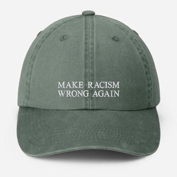 Make Racism Wrong Again Baseball Cap, Embroidered Social Justice Hat, Vintage Protest Hat, Equality Political Statement Cap, Father Day Gift