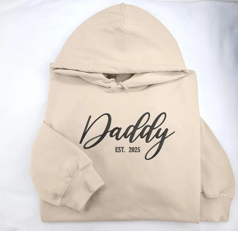 Daddy Est 2025 Hoodies, New Dad Hoodie for First Father's Day, Personalised Baby Announcement Gifts, New Dad Hooded Sweaters, Gifts for Him