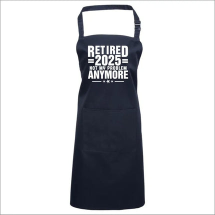I Retired in 2025 Apron – Funny BBQ Gift for Retired Husband