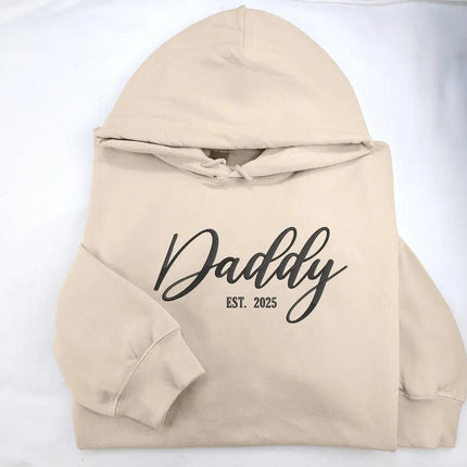 Embroidered Daddy Est 2025 Hoodies – New Dad Hoodie for First Father's Day Gifts for Him