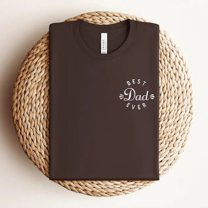 Embroidered Best Dad Ever T Shirt, Father's Day Gifts for New Dad, Custom Dad Tops