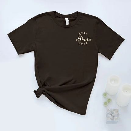 Embroidered Best Dad Ever T Shirt, Father's Day Gifts for New Dad, Custom Dad Tops