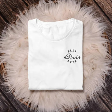 Embroidered Best Dad Ever T Shirt, Father's Day Gifts for New Dad, Custom Dad Tops
