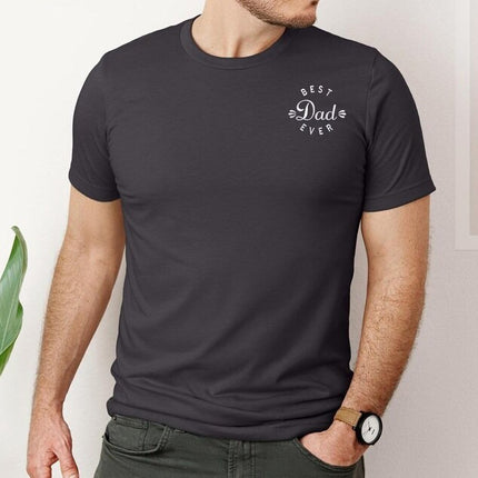 Embroidered Best Dad Ever T Shirt, Father's Day Gifts for New Dad, Custom Dad Tops