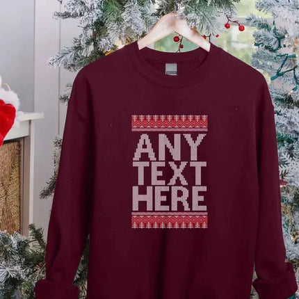 Custom Any Text Christmas Sweatshirt, Name & Text Printed Xmas Sweater, Christmas Holidays Matching Jumper, Comfy Family Matching Outfits