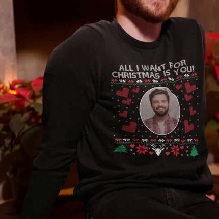 Personalised Photo Christmas Sweatshirt, Xmas Crewneck Printed Sweater, All I Want for Christmas is You Jumper, Xmas Party Family Clothing